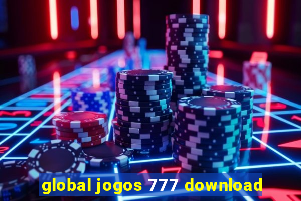global jogos 777 download